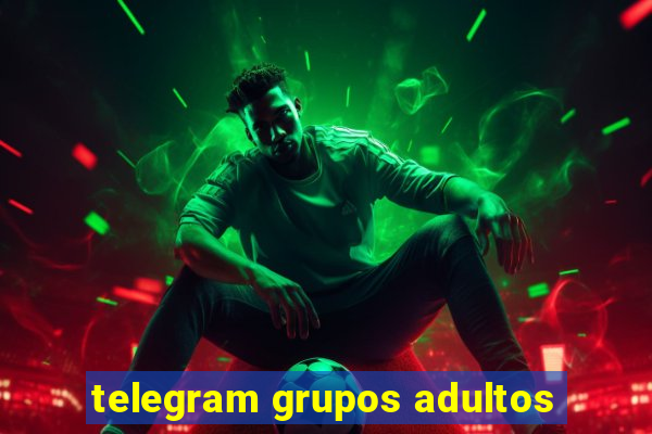 telegram grupos adultos